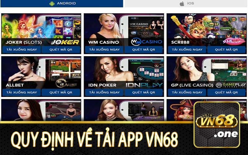 Các quy định về việc tải ứng dụng VN68