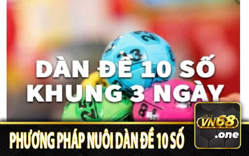 Các phương pháp để nuôi dàn lô đề từ chuyên gia VN68